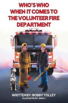 portada Who's Who When It Comes to the Volunteer Fire Department (en Inglés)