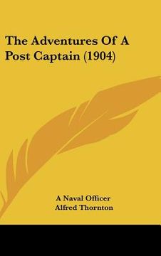 portada the adventures of a post captain (1904) (en Inglés)