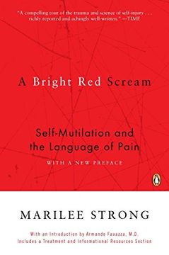 portada A Bright red Scream: Self-Mutilation and the Language of Pain (en Inglés)