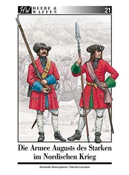 portada Die Armee Augusts des Starken im Nordischen Krieg (en Alemán)