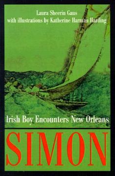 portada simon: irish boy encounters new orleans (en Inglés)