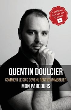 portada Comment je suis devenu rentier immobilier: Mon parcours (in French)