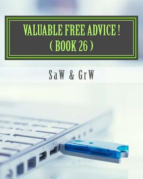 portada Valuable FREE Advice ! ( BOOK 26 ): New S U R V i V A L Information (en Inglés)