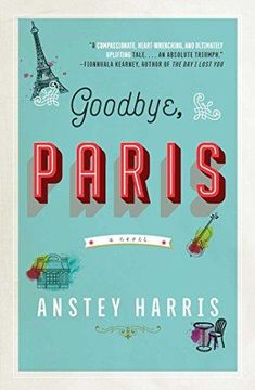 portada Goodbye, Paris: A Novel (en Inglés)