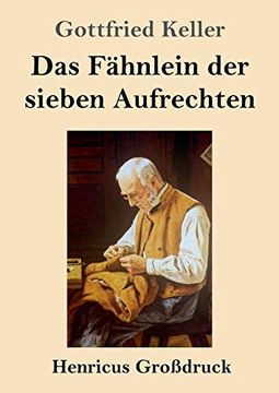 portada Das Fähnlein der Sieben Aufrechten (Großdruck) (en Alemán)