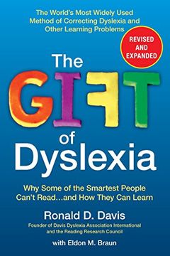 portada The Gift of Dyslexia: Why Some of the Smartest People Can't Read. And how They can Learn (en Inglés)