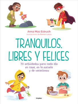 portada Tranquilos, libres y felices (in Spanish)