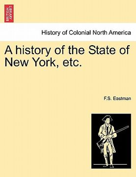 portada a history of the state of new york, etc. (en Inglés)