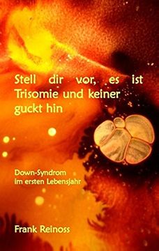 portada Stell dir vor es ist Trisomie und keiner guckt hin (German Edition)