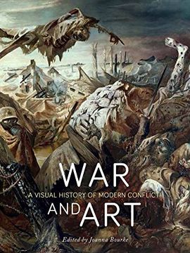 portada War and Art: A Visual History of Modern Conflict
