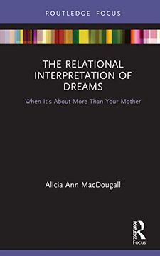 portada The Relational Interpretation of Dreams: When It’S About More Than Your Mother (in English)