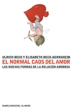 portada El Normal Caos del Amor: Las Nuevas Formas de Relacion Amorosa (in Spanish)