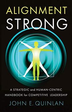 portada Alignment Strong: A Strategic and Human-Centric Handbook for Competitive Leadership 