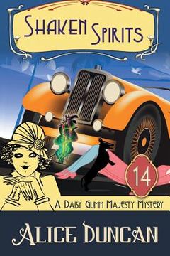 portada Shaken Spirits (A Daisy Gumm Majesty Mystery, Book 14): Historical Cozy Mystery