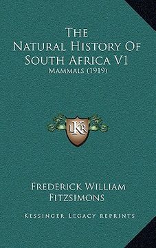 portada the natural history of south africa v1: mammals (1919)