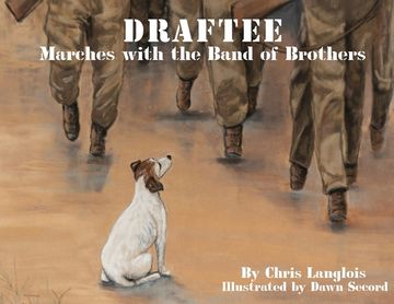 portada Draftee Marches with the Band of Brothers