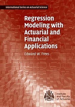 portada Regression Modeling With Actuarial and Financial Applications Paperback (International Series on Actuarial Science) (en Inglés)