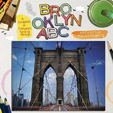 portada Brooklyn Abc: A Scrapbook of Everyone's Favorite Borough (en Inglés)