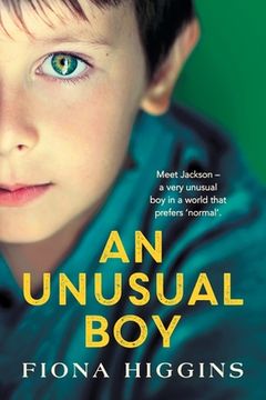 portada An Unusual Boy: The Unforgettable, Heart-Stopping Book Club Read From usa Today Bestseller Fiona Higgins (en Inglés)