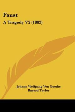portada faust: a tragedy v2 (1883) (en Inglés)