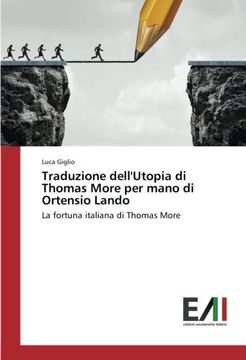 portada Traduzione dell'Utopia di Thomas More per mano di Ortensio Lando: La fortuna italiana di Thomas More (Italian Edition)