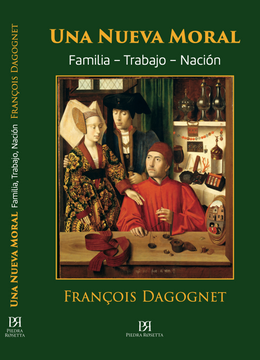 portada UNA NUEVA MORAL FAMILIA - TRABAJO - NACIÓN (in Spanish)