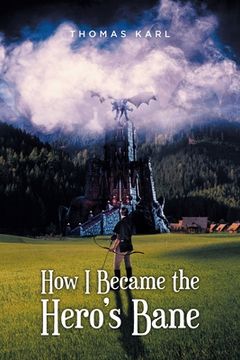 portada How I Became the Hero's Bane (in English)