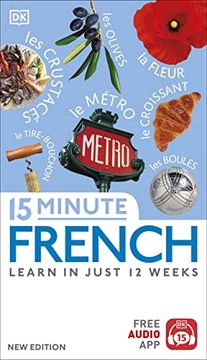 portada 15 Minute French: Learn in Just 12 Weeks (en Inglés)
