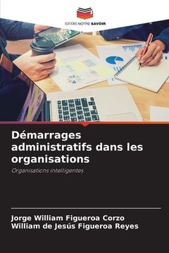 portada Démarrages administratifs dans les organisations (en Francés)