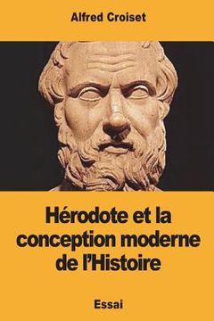 portada Hérodote et la conception moderne de l'Histoire (en Francés)