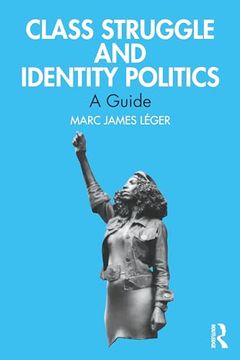 portada Class Struggle and Identity Politics: A Guide (en Inglés)