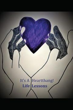 portada Life Lessons: It's a Heartthang! (en Inglés)