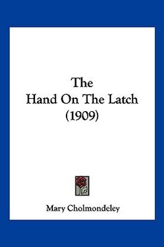 portada the hand on the latch (1909) (in English)
