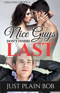portada Nice Guys Don't Finish Last: Cheating Erotica