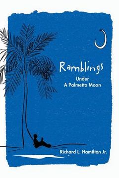 portada Ramblings: Under A Palmetto Moon (en Inglés)