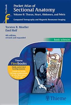 portada pocket atlas of sectional anatomy, volume ii: thorax, heart, abdomen and pelvis: computed tomography and magnetic resonance imaging (en Inglés)