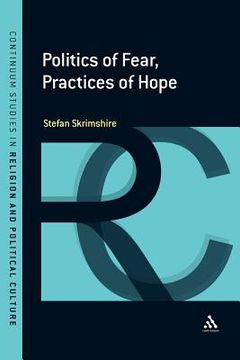 portada politics of fear, practices of hope (en Inglés)