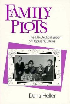 portada family plots: the de-oedipalization of popular culture (en Inglés)