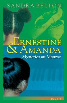 portada Ernestine & Amanda: Mysteries on Monroe Street (en Inglés)