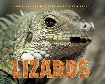 portada Sneed b. Collard Iii's Most fun Book Ever About Lizards (en Inglés)