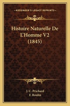 portada Histoire Naturelle De L'Homme V2 (1845) (in French)
