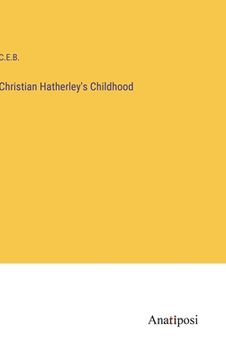 portada Christian Hatherley's Childhood
