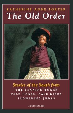 portada The old Order: Stories of the South (en Inglés)