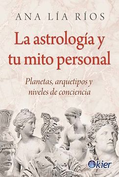 portada Astrologia y tu Mito Personal Planetas Arquetipos y Niveles de Conciencia