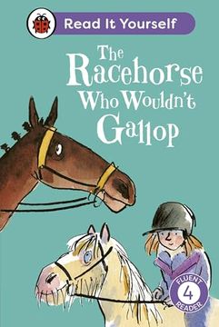 portada The Racehorse who Wouldn't Gallop: Read it Yourself - Level 4 Fluent Reader (en Inglés)