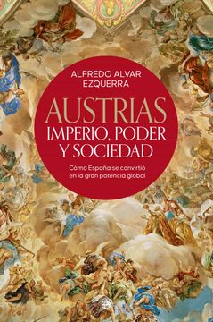 portada Austrias: Imperio, Poder y Sociedad