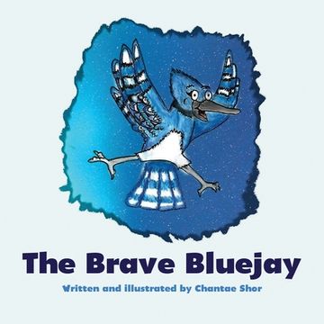 portada The Brave Bluejay (en Inglés)