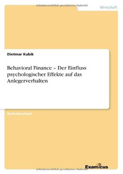 portada Behavioral Finance - Der Einfluss psychologischer Effekte auf das Anlegerverhalten (German Edition)