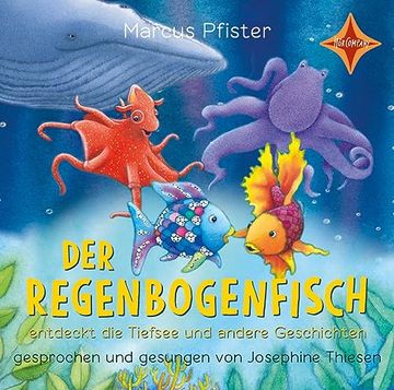 portada Der Regenbogenfisch | 2: Entdeckt die Tiefsee und Andere Geschichten, Gelesen von Josephine Thiesen, 1 cd, ca. 45 Min. (en Alemán)