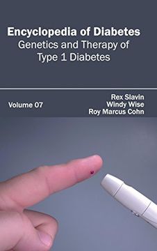 portada Encyclopedia of Diabetes: Volume 07 (Genetics and Therapy of Type 1 Diabetes) (en Inglés)